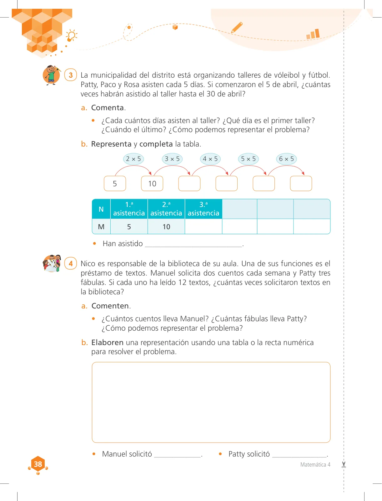Miniatura página 38 de Matemática 4 : cuaderno de trabajo para cuarto grado de Educación Primaria 2018 · 2018