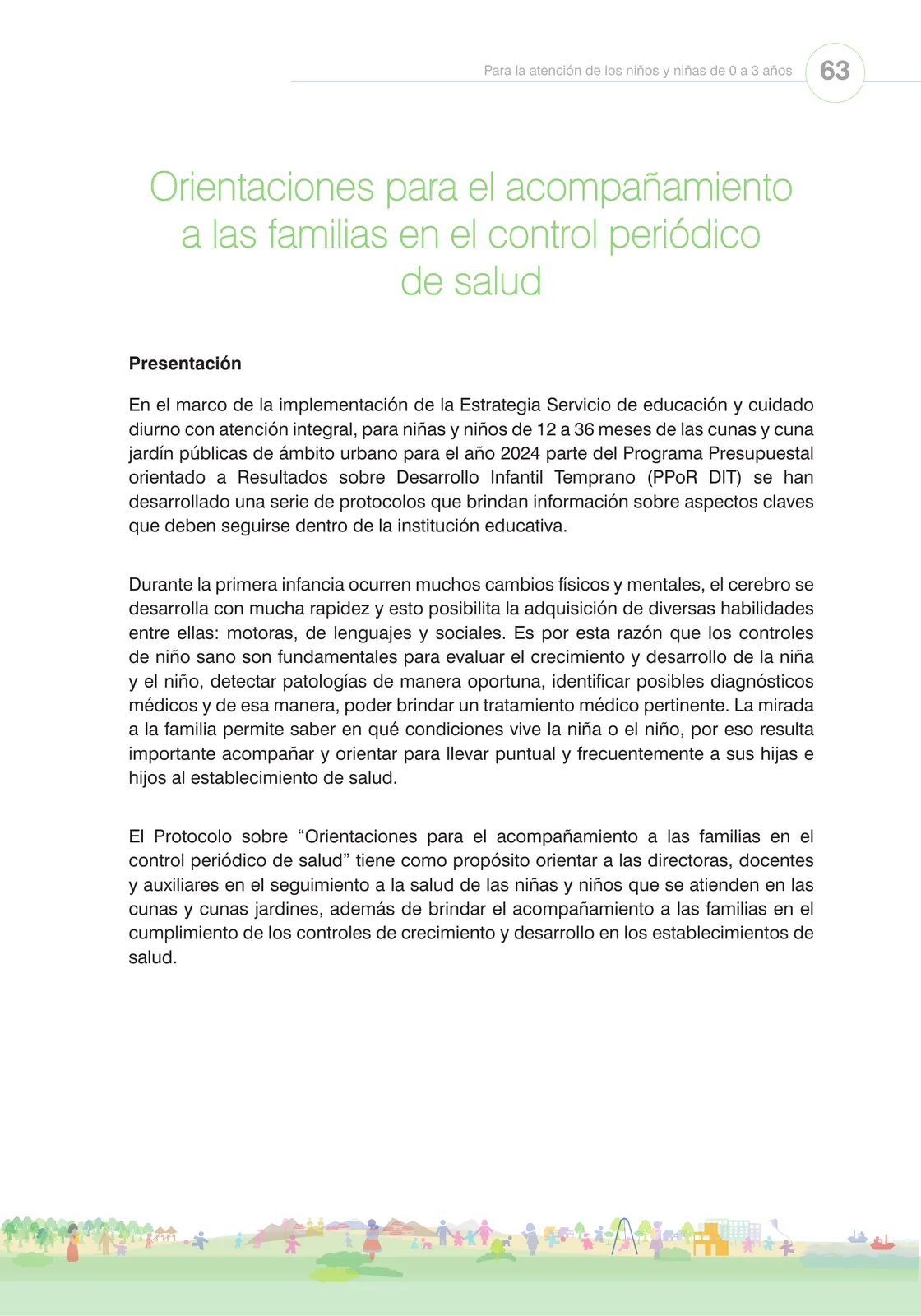 Miniatura página 65 de Orientaciones para el funcionamiento de las cunas y cunas jardín que brindan el servicio de educación y cuidado diurno con atención integral para niñas y niños de 12 a 36 meses : guía del servicio y protocolos · 2024