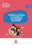 Miniatura página 1 de Jornada de formación “Familias en acción: acompaño los aprendizajes de mi hijo”  : ciclo V · 2025