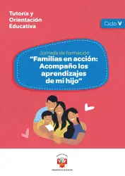 Portada de Jornada de formación “Familias en acción: acompaño los aprendizajes de mi hijo” : ciclo V · 2025