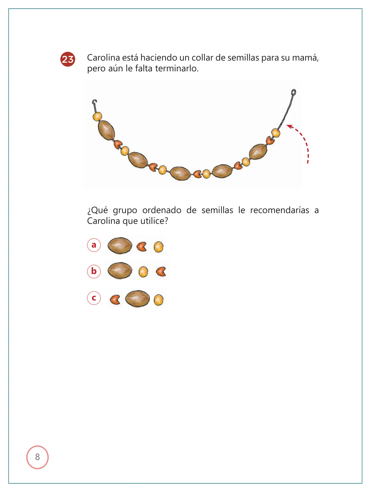 Miniatura página 8 de Kit de evaluación Proceso 2 Demostrando lo que aprendimos : Matemática, segundo trimestre, ﻿Segundo grado - Primaria · 2019