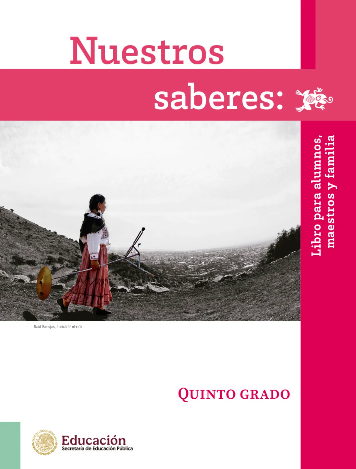 Página 2 de Nuestros saberes: Libro para alumnos, maestros y familia.   Libro de Educación Primaria Grado 5°  Ciclo Escolar 2025 - 2026