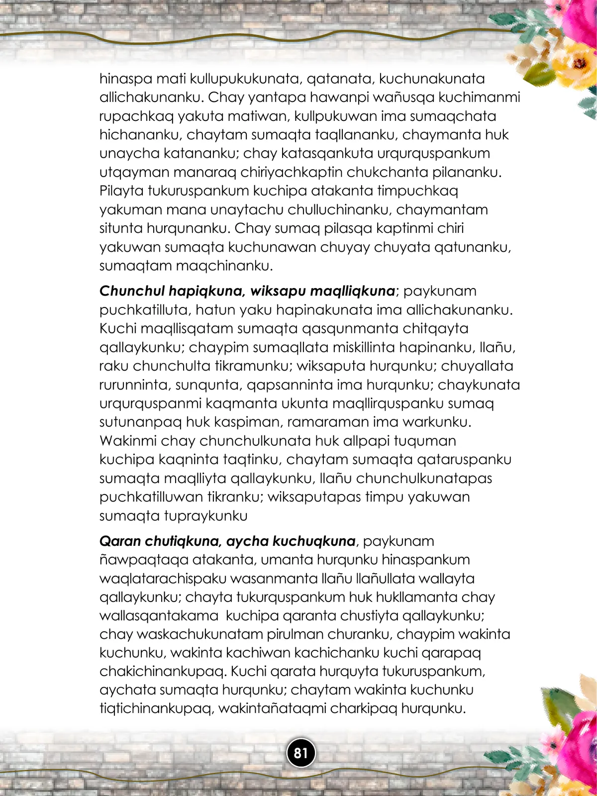 Página 83 de Llaqtanchikpa kawsayninkuna - Chanka : saberes de los pueblos - Comunicación y Ciencia y Tecnología quechua, variante Chanca · 2021
