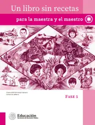 Página de Un libro sin recetas, para la maestra y el maestro. Fase 5 Libro de Educación Primaria Grado 5°, 6° Ciclo Escolar 2025 - 2026