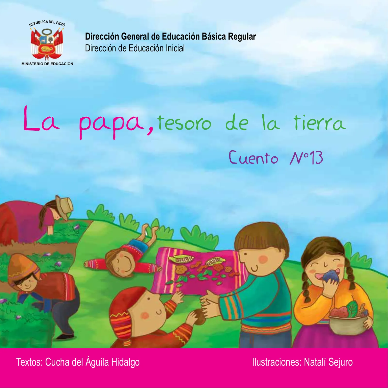 Portada de La papa, tesoro de la tierra. Cuento No. 13 · 2012