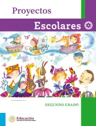 Página de Proyectos Escolares. Libro de Educación Primaria Grado 2° Ciclo Escolar 2025 - 2026