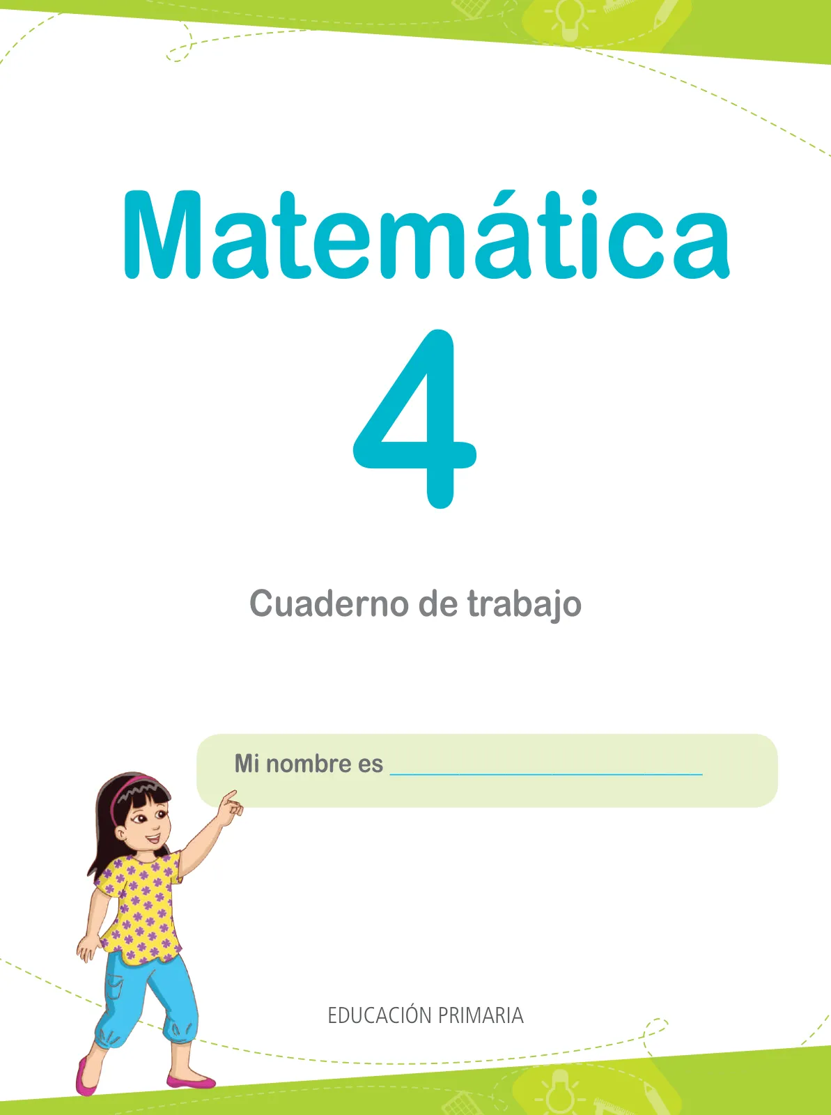 Página 3 de Matemática 4 : cuaderno de trabajo para cuarto grado de Educación Primaria 2019 · 2019
