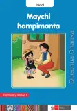 Miniatura página 1 de Maychi hampimanta. Historias y relatos 3- Inicial - Quechua chanka · 2023