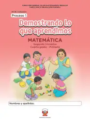 Portada de Kit de evaluación Proceso 1 Demostrando lo que aprendimos : Matemática, segundo trimestre, Cuarto grado - Primaria · 2019