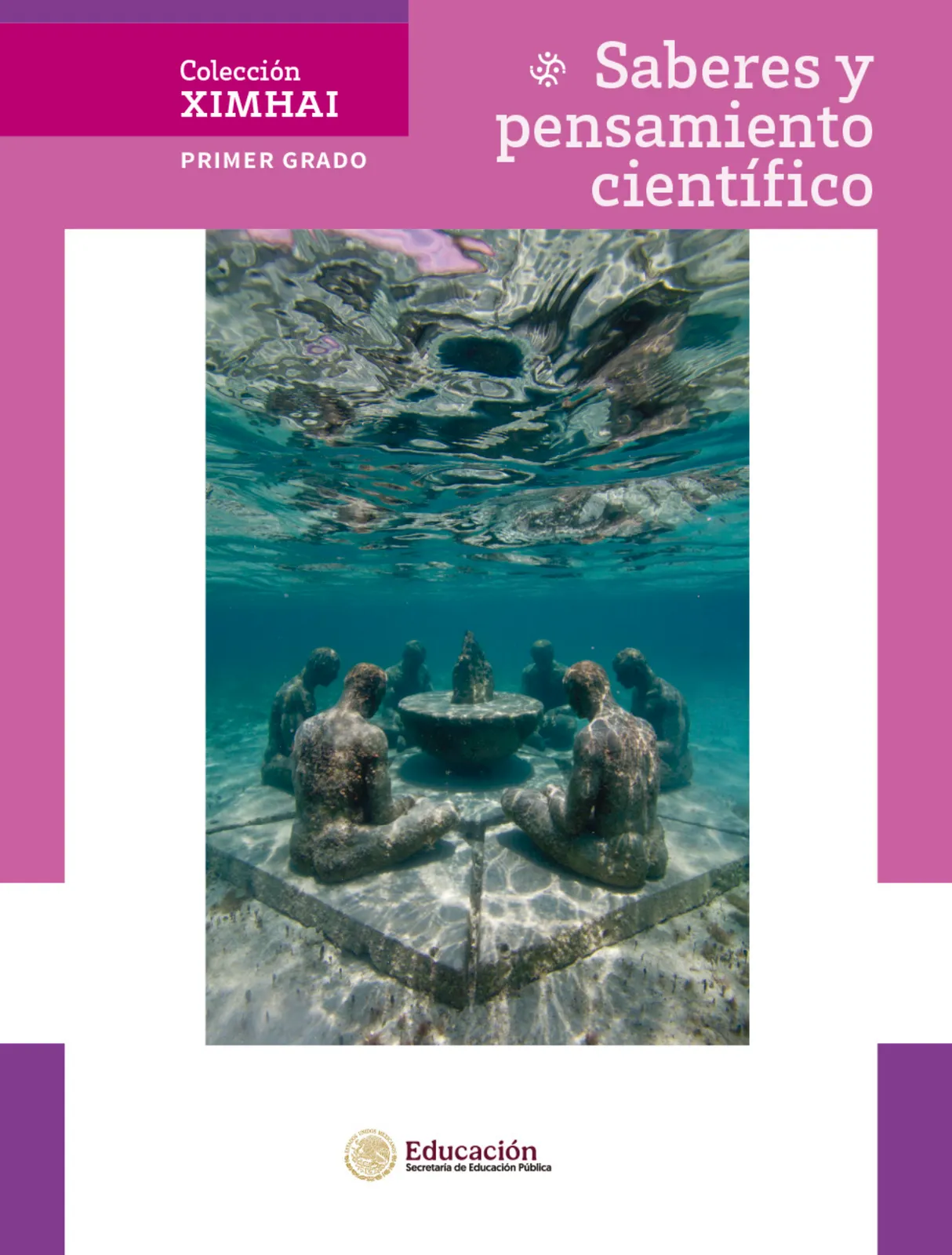 Página 2 de Colección Ximhai. Saberes y pensamiento científico. Libro de Educación Secundaria Grado 1° Ciclo Escolar 2025 - 2026