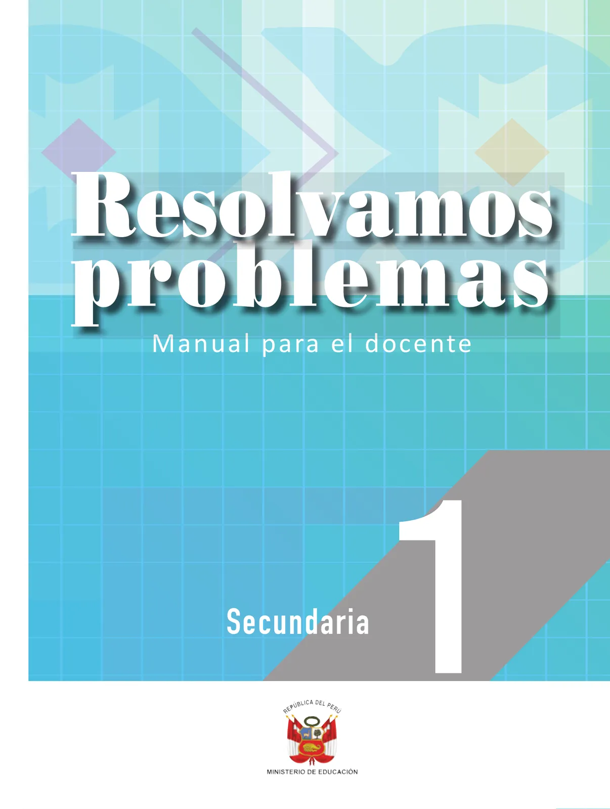 Miniatura página 3 de Resolvamos problemas 1 : manual para el docente 2018 · 2018