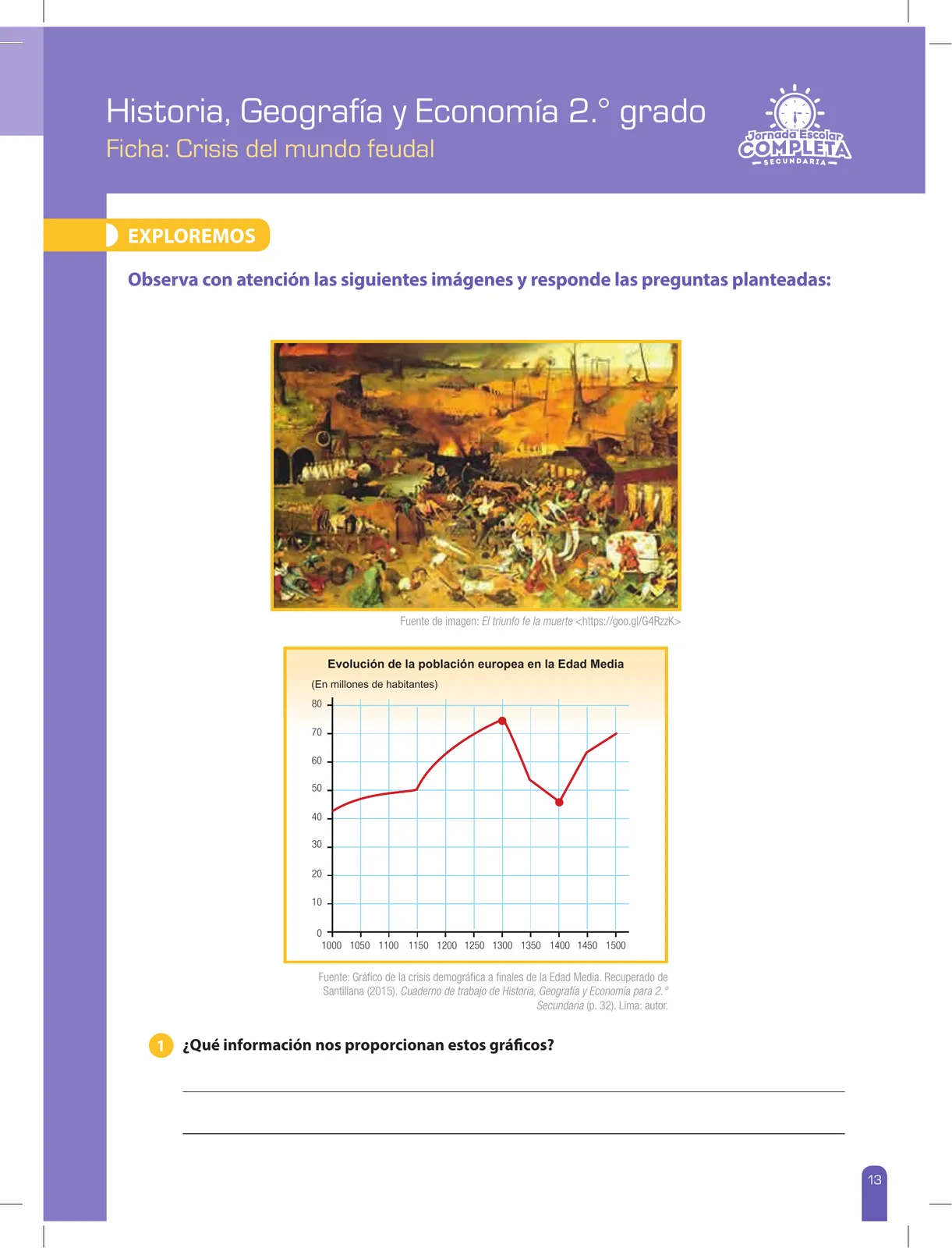 Miniatura página 13 de Historia, Geografía y Economía 2 : cuaderno de reforzamiento pedagógico - JEC ﻿ · 2016