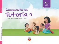 Portada de Cuadernillo de Tutoría 1 : primer grado de Educación Primaria · 2021
