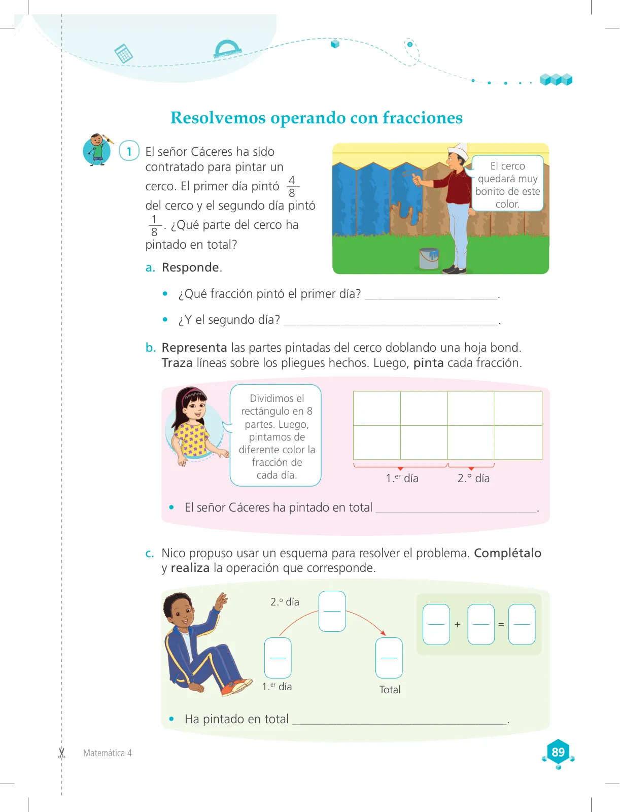 Miniatura página 89 de Matemática 4 : cuaderno de trabajo para cuarto grado de Educación Primaria 2018 · 2018