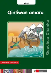 Portada de Qintiwan Amaru. Historias y relatos 4 - Inicial - Quechua chanka · 2023