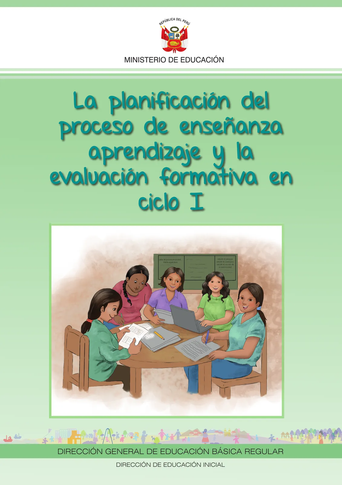 Miniatura página 1 de La planificación del proceso de enseñanza aprendizaje y la evaluación formativa en Ciclo I : guía cartilla de orientación planificación educativa · 2024