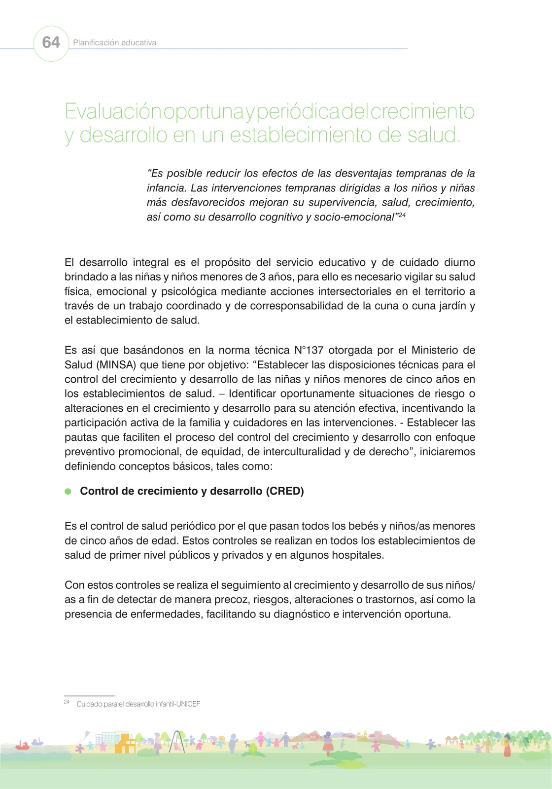 Miniatura página 66 de Orientaciones para el funcionamiento de las cunas y cunas jardín que brindan el servicio de educación y cuidado diurno con atención integral para niñas y niños de 12 a 36 meses : guía del servicio y protocolos · 2024