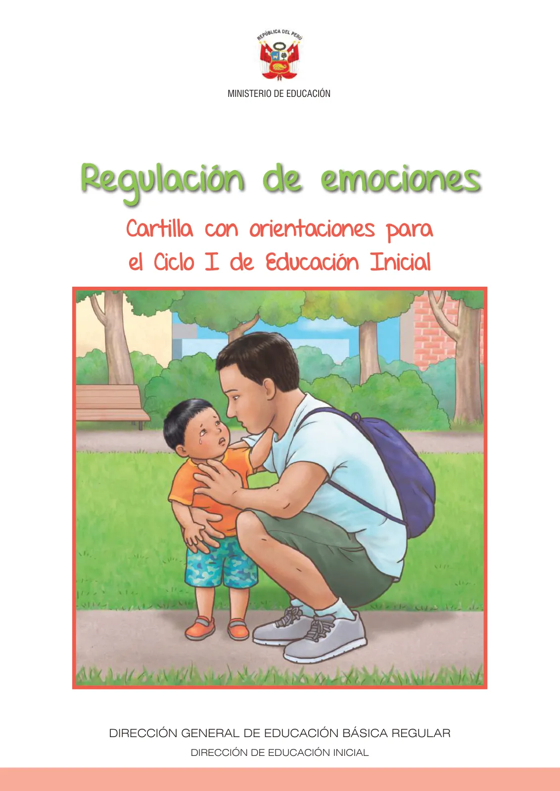 Página 3 de Regulación de emociones. Cartilla con orientaciones para el Ciclo I de Educación Inicial · 2024