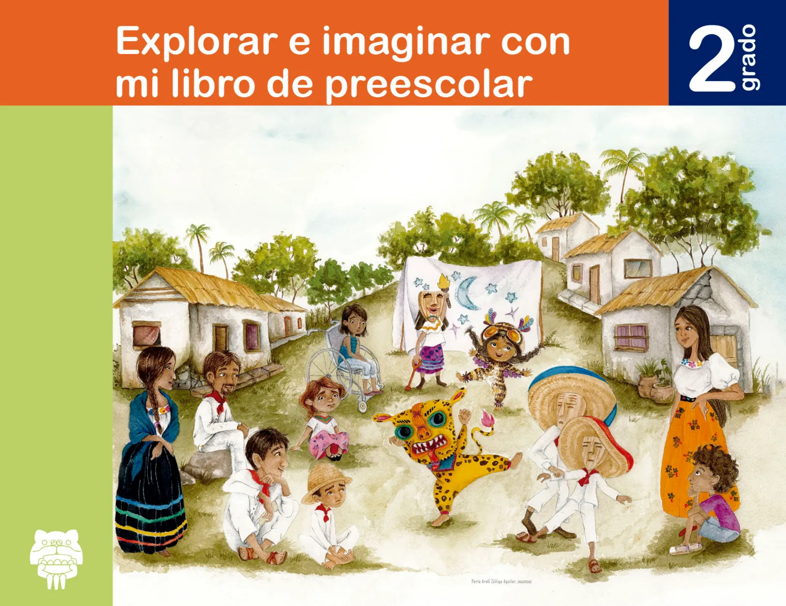 Página 2 de Explorar e imaginar con mi libro de Preescolar.   Libro de Educación Preescolar Grado 2°  Ciclo Escolar 2025 - 2026