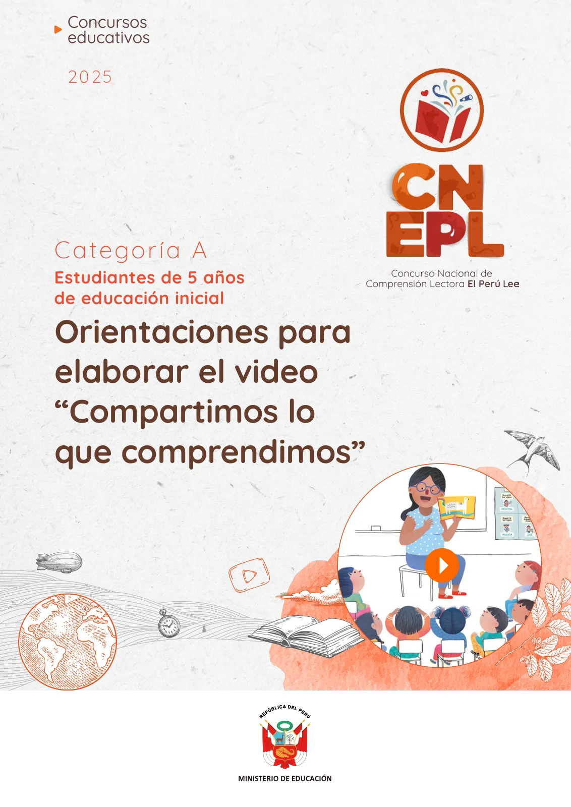 Miniatura página 1 de Orientaciones para elaborar el video “Compartimos lo que comprendimos” Concurso Nacional de Comprensión Lectora “El Perú Lee” : categoría A, estudiantes de 5 años de educación inicial · 2025