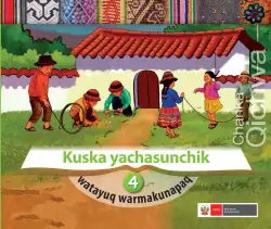 Portada de Kuska yachasunchik : cuaderno de trabajo y folder - inicial 4 años - Quechua chanka · 2020