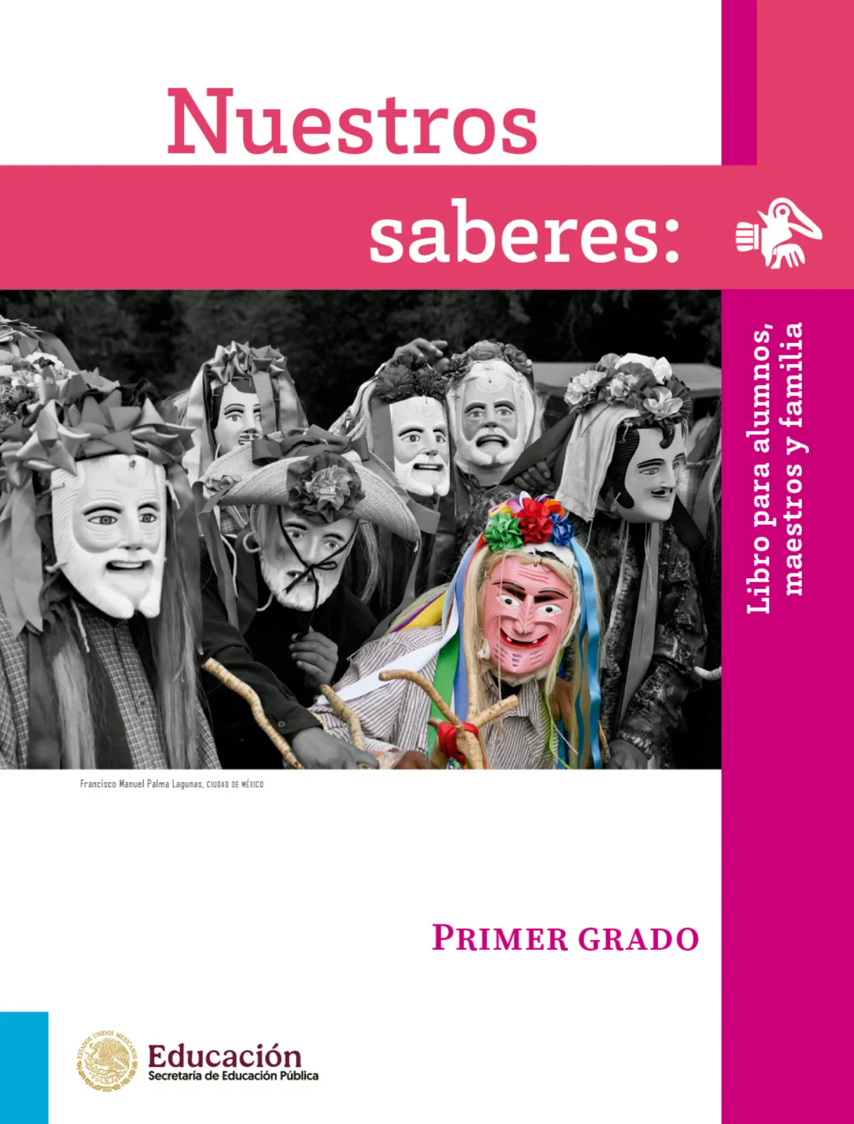Página 2 de Nuestros saberes: Libro para alumnos, maestros y familia.   Libro de Educación Primaria Grado 1°  Ciclo Escolar 2025 - 2026