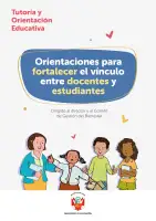 Portada de Orientaciones para fortalecer el vínculo entre docentes y estudiantes : dirigido al director y al Comité de Gestión del Bienestar · 2025