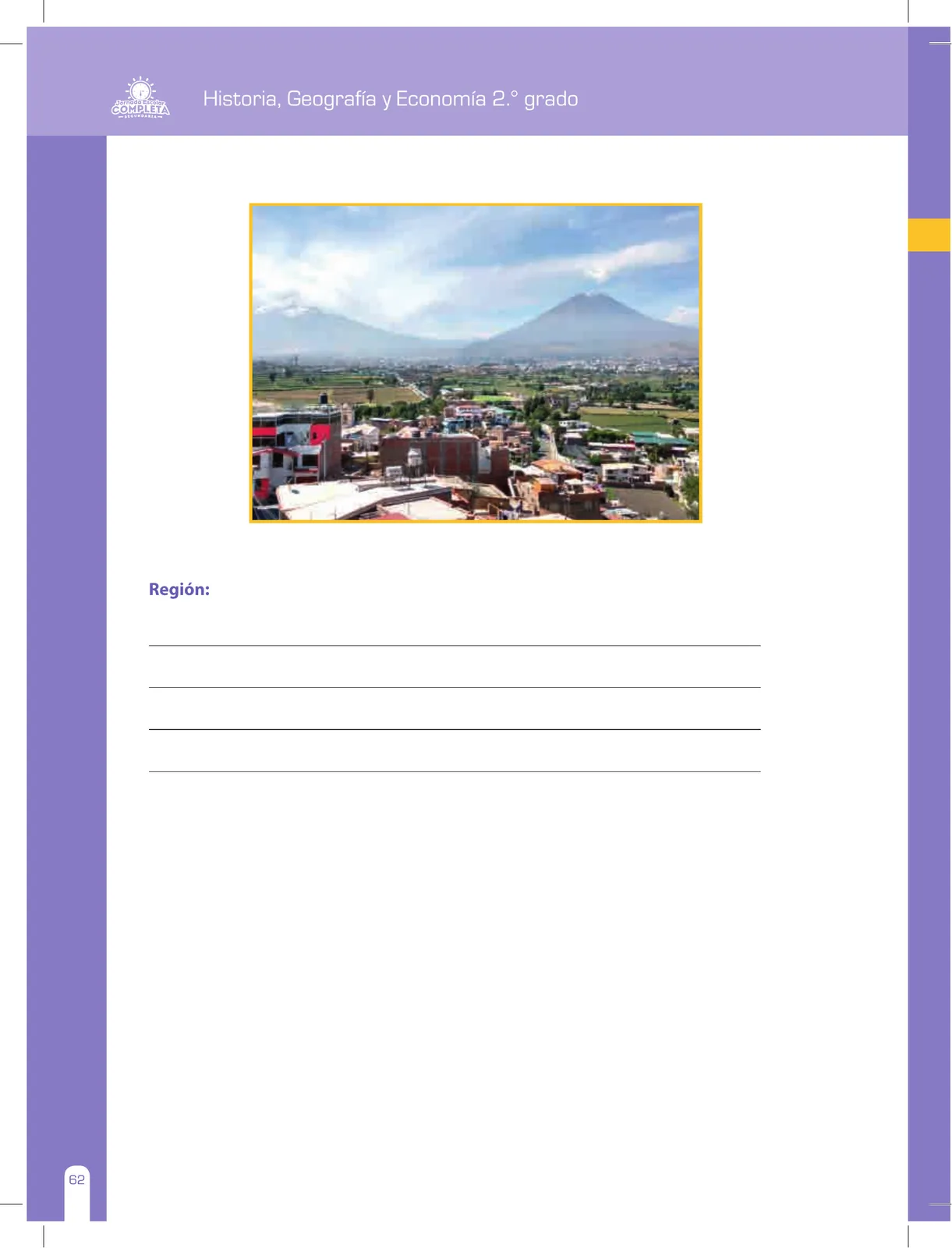 Miniatura página 62 de Historia, Geografía y Economía 2 : cuaderno de reforzamiento pedagógico - JEC ﻿ · 2016
