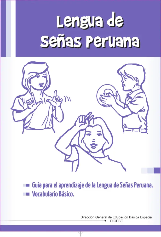 Página 1 de Lengua de señas peruana : guía para el aprendizaje de la lengua de señas peruana, vocabulario básico · 2015