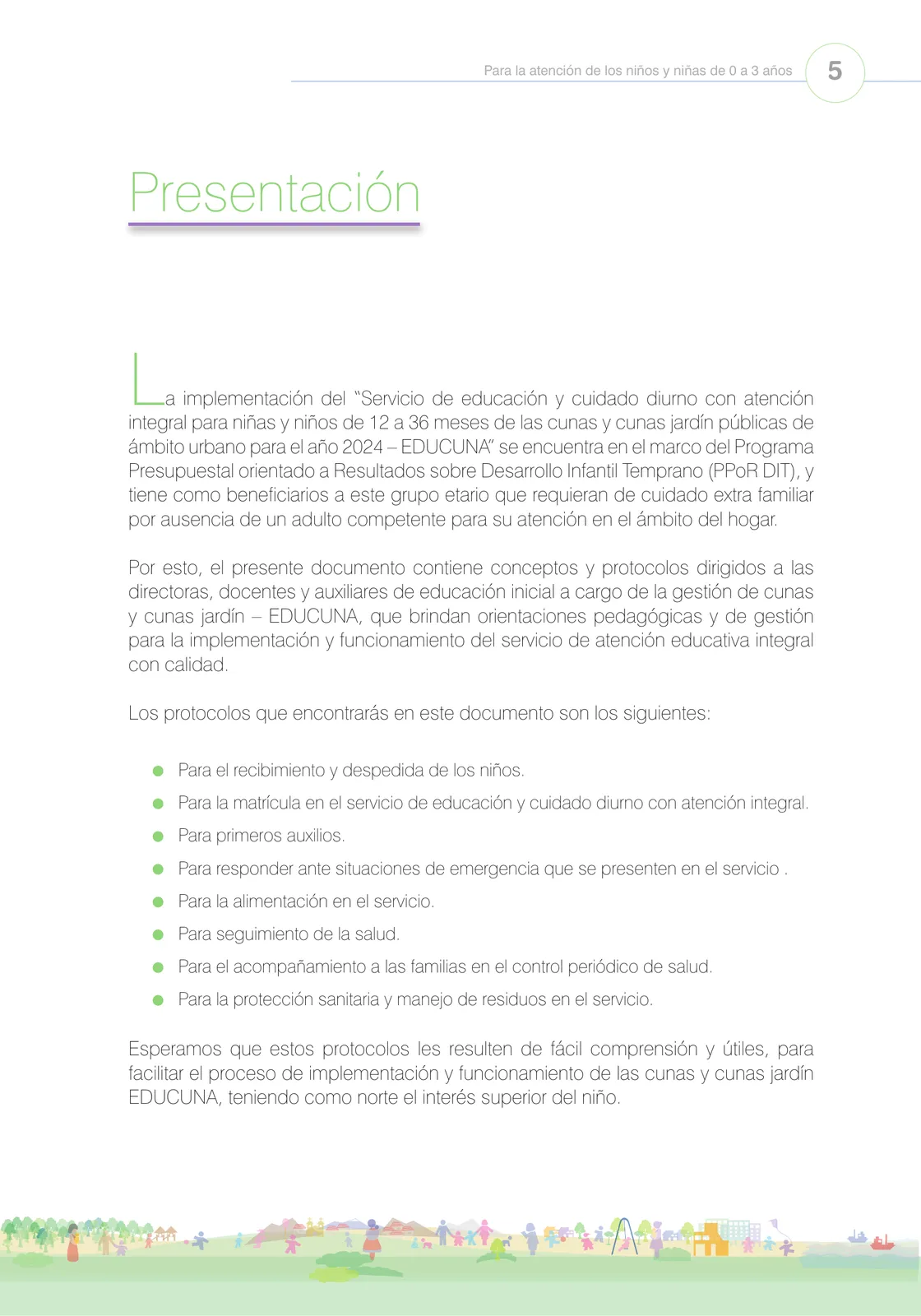 Miniatura página 7 de Orientaciones para el funcionamiento de las cunas y cunas jardín que brindan el servicio de educación y cuidado diurno con atención integral para niñas y niños de 12 a 36 meses : guía del servicio y protocolos · 2024