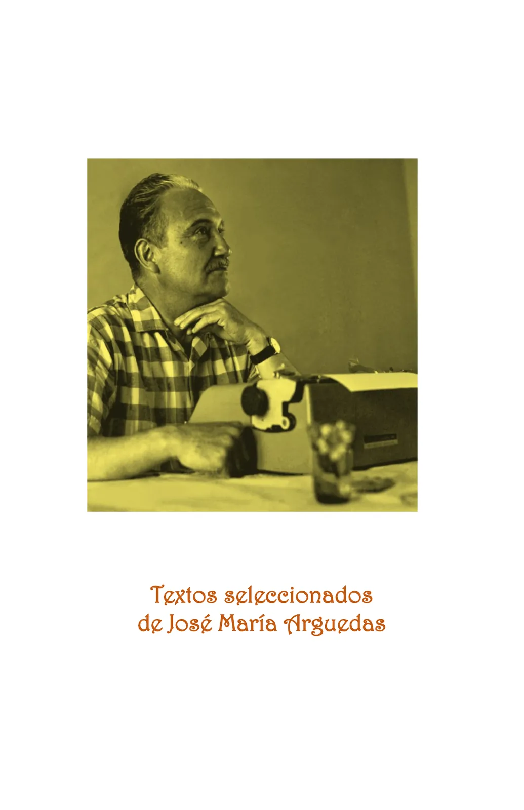 Miniatura página 11 de Arguedas, entre el fuego y el amor : textos seleccionados para estudiantes de Educación Básica · 2021