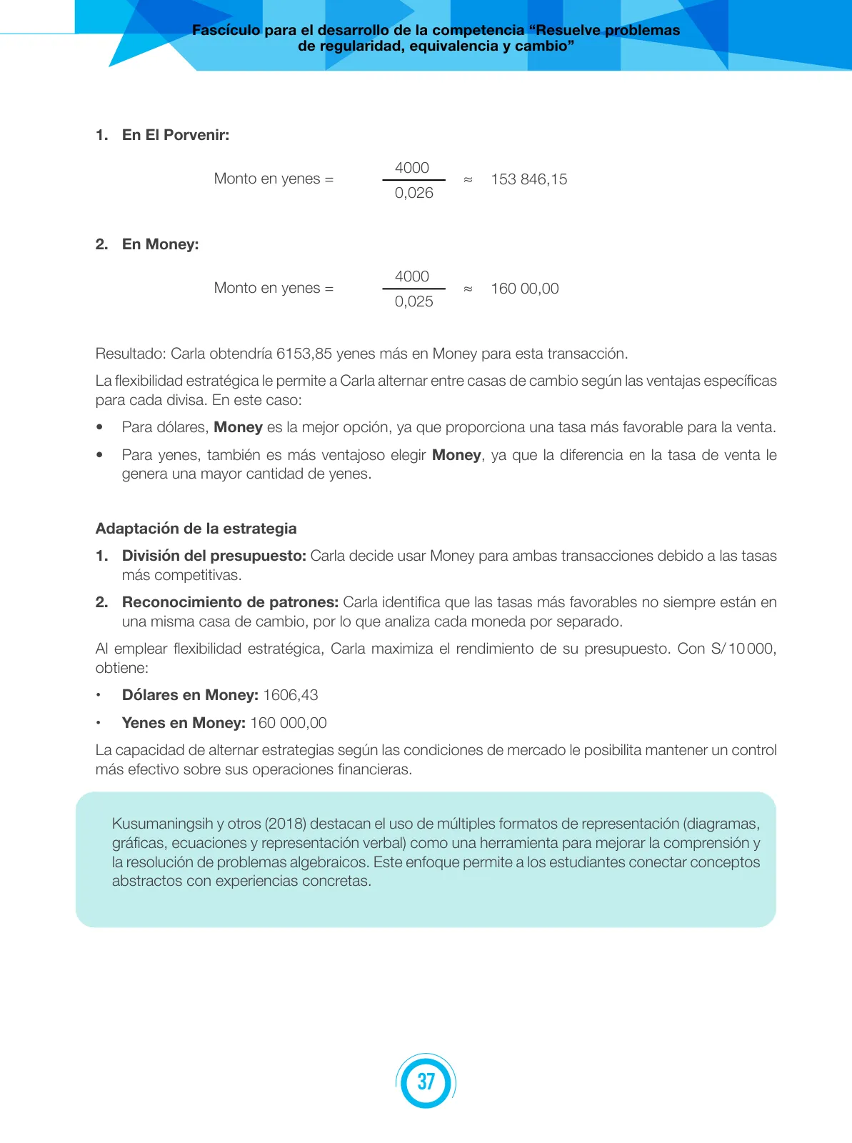 Miniatura página 37 de Fascículo para el desarrollo de la competencia Resuelve problemas de regularidad, equivalencia y cambio · 2024