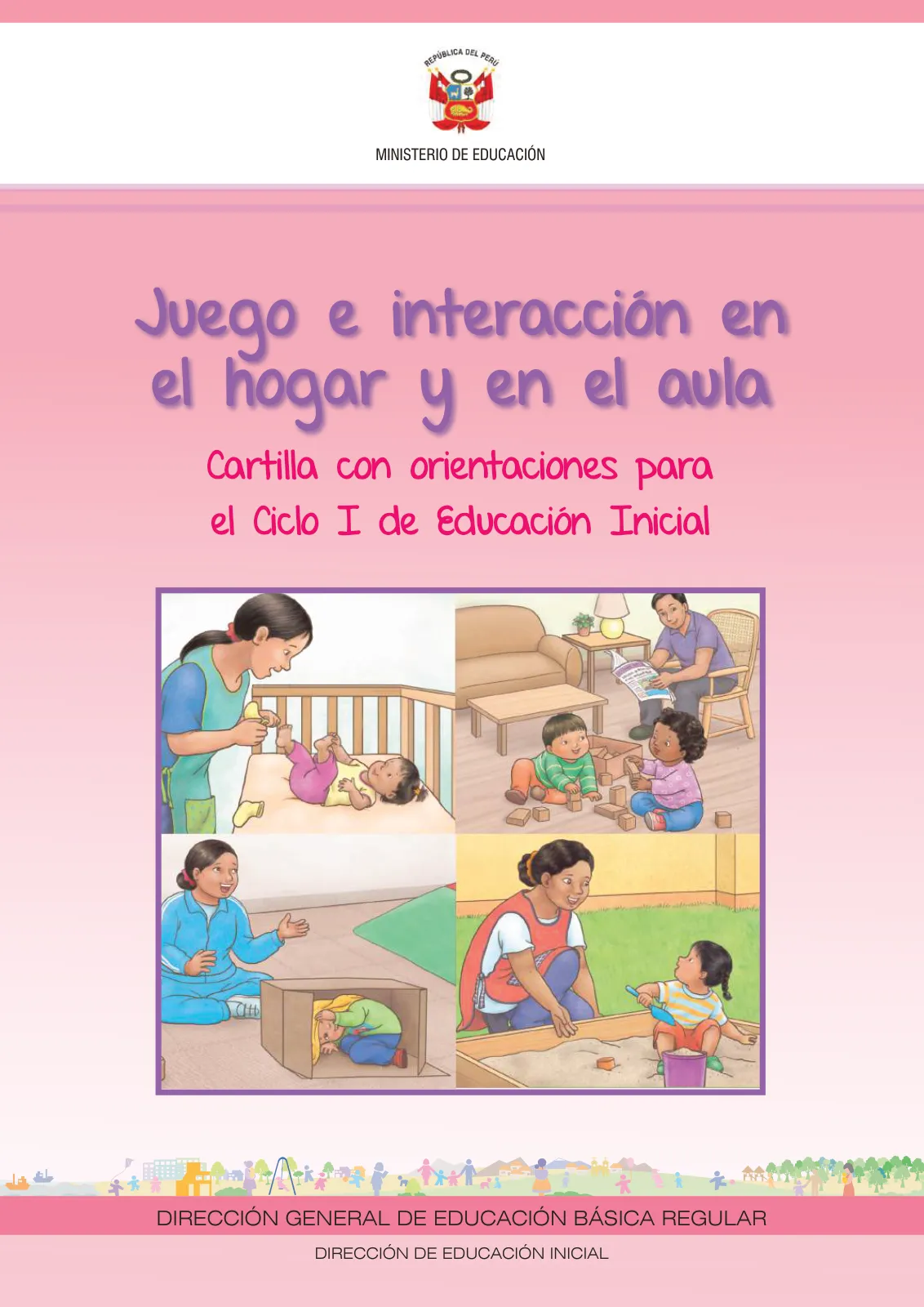 Miniatura página 1 de Juego e interacción en el hogar y en el aula. Cartilla con orientaciones para el Ciclo I de Educación Inicial · 2024