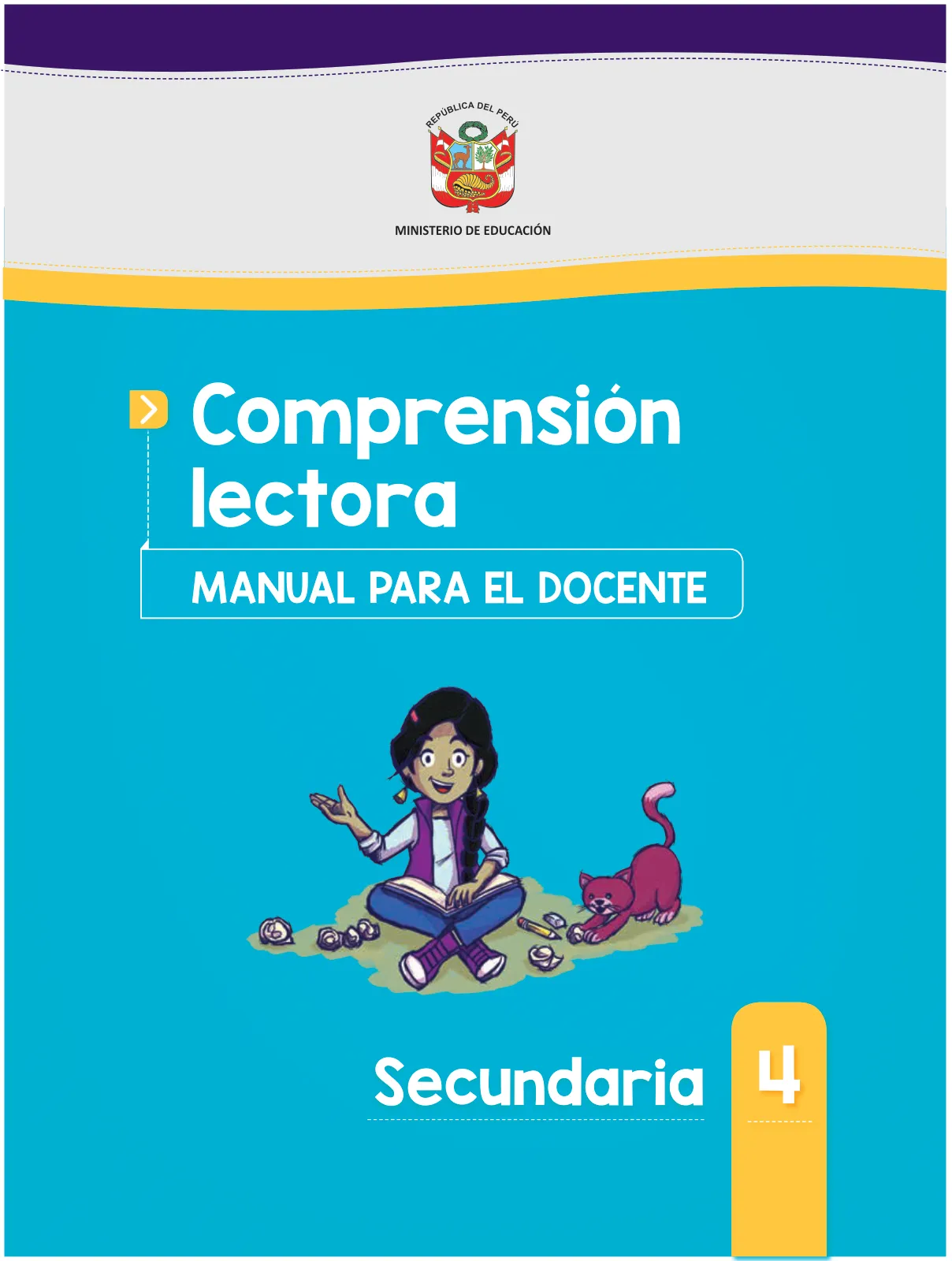 Página 3 de Comprensión lectora 4 : manual para el docente de cuarto grado de Secundaria · 2017