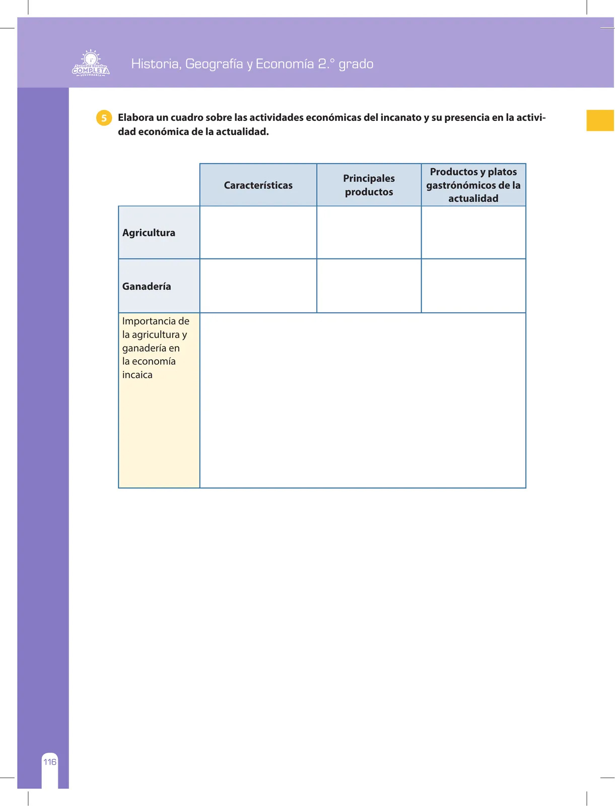 Miniatura página 116 de Historia, Geografía y Economía 2 : cuaderno de reforzamiento pedagógico - JEC ﻿ · 2016
