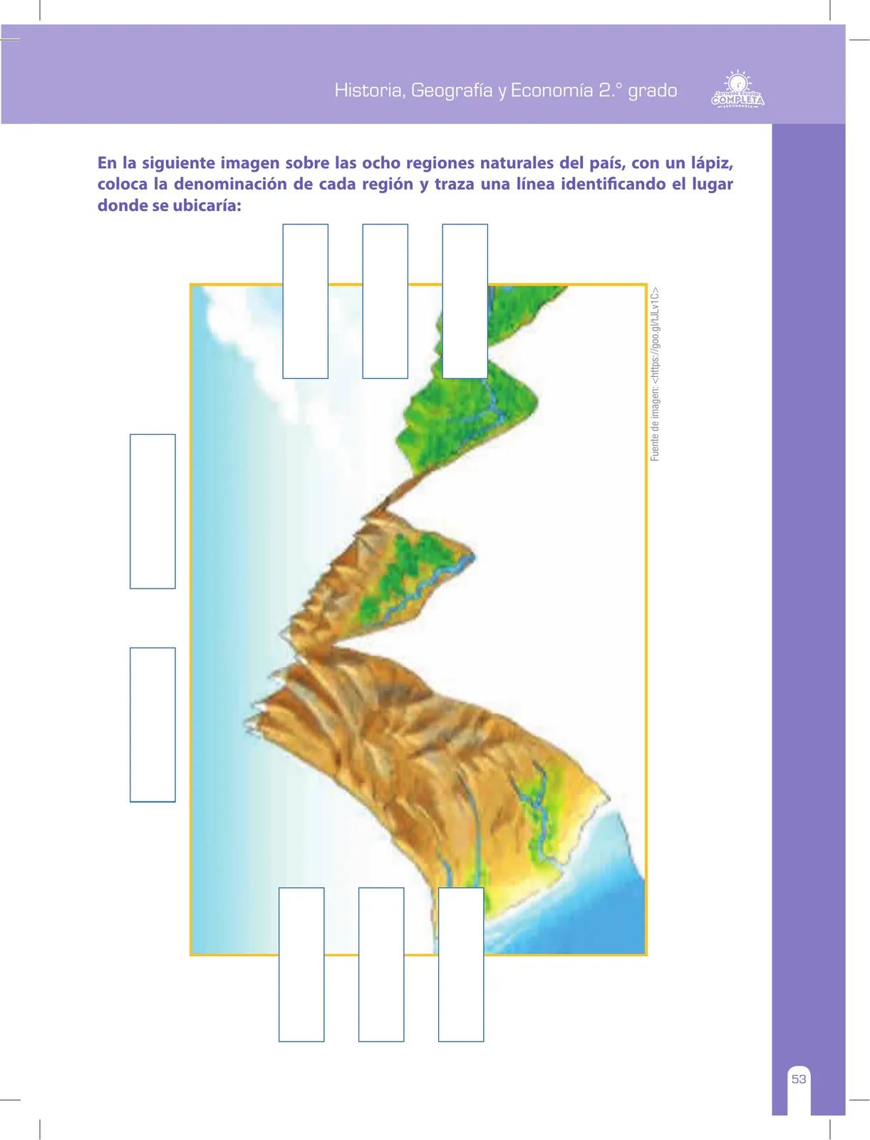 Miniatura página 53 de Historia, Geografía y Economía 2 : cuaderno de reforzamiento pedagógico - JEC ﻿ · 2016