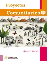 Página de Proyectos Comunitarios. Libro de Educación Primaria Grado 5° Ciclo Escolar 2025 - 2026