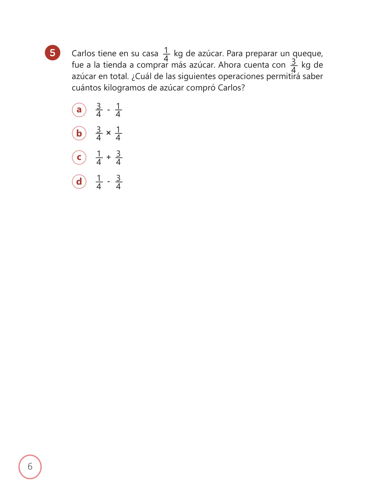 Página 6 de Kit de evaluación Salida 1 Demostrando lo que aprendimos : Matemática, tercer trimestre, Cuarto grado - Primaria · 2019