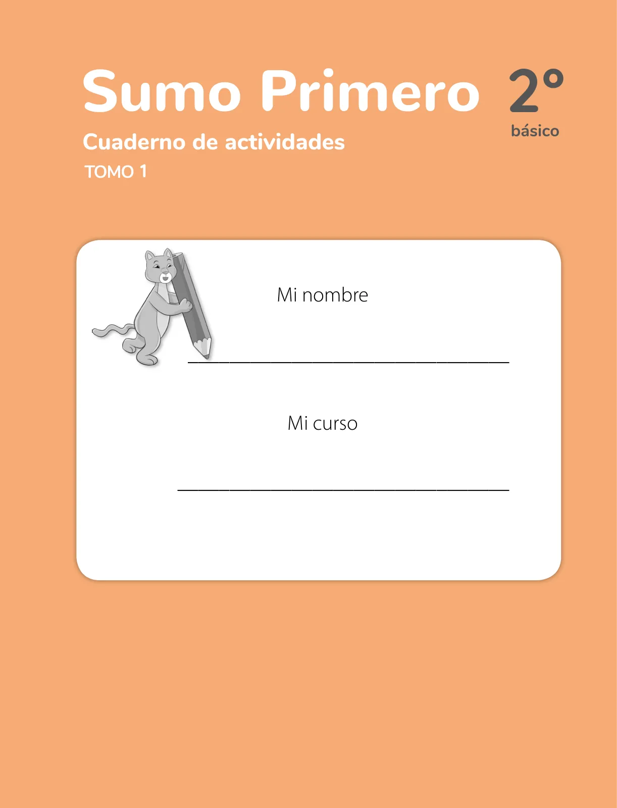 Página 2 de Sumo Primero – Segundo Básico | Texto del Estudiante MINEDUC – Descargar PDF · 2024