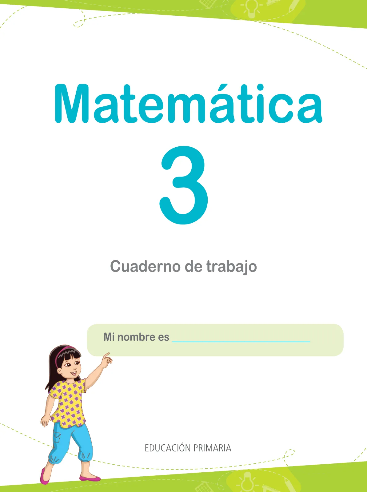 Página 3 de Matemática 3 : cuaderno de trabajo para tercer grado de Educación Primaria 2019 · 2019