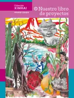 Portada de Colección Ximhai. Nuestro libro de proyectos.   Libro de Educación Secundaria Grado 1°  Ciclo Escolar 2025 - 2026