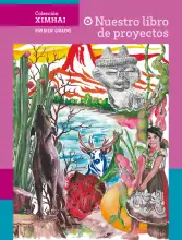 Portada de Colección Ximhai. Nuestro libro de proyectos. Libro de Educación Secundaria Grado 1° Ciclo Escolar 2025 - 2026