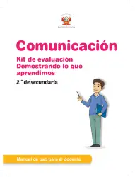 Portada de Comunicación, kit de evaluación Demostrando lo que aprendimos, 2do. secundaria : manual de uso para el docente · 2016