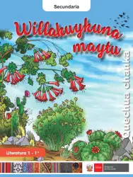 Portada de Willakuykuna maytu - Chanka Literatura 1 - 1° Secundaria - Quechua chanka · 2023