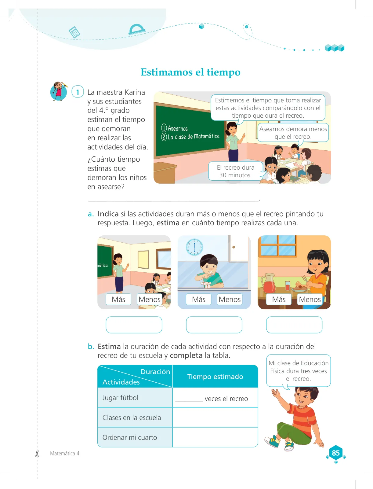 Miniatura página 85 de Matemática 4 : cuaderno de trabajo para cuarto grado de Educación Primaria 2018 · 2018