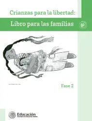 Página de Crianza para la libertad. Libro para las familias. Fase 2 Libro de Educación Preescolar Grado 1°, 2°, 3° Ciclo Escolar 2025 - 2026