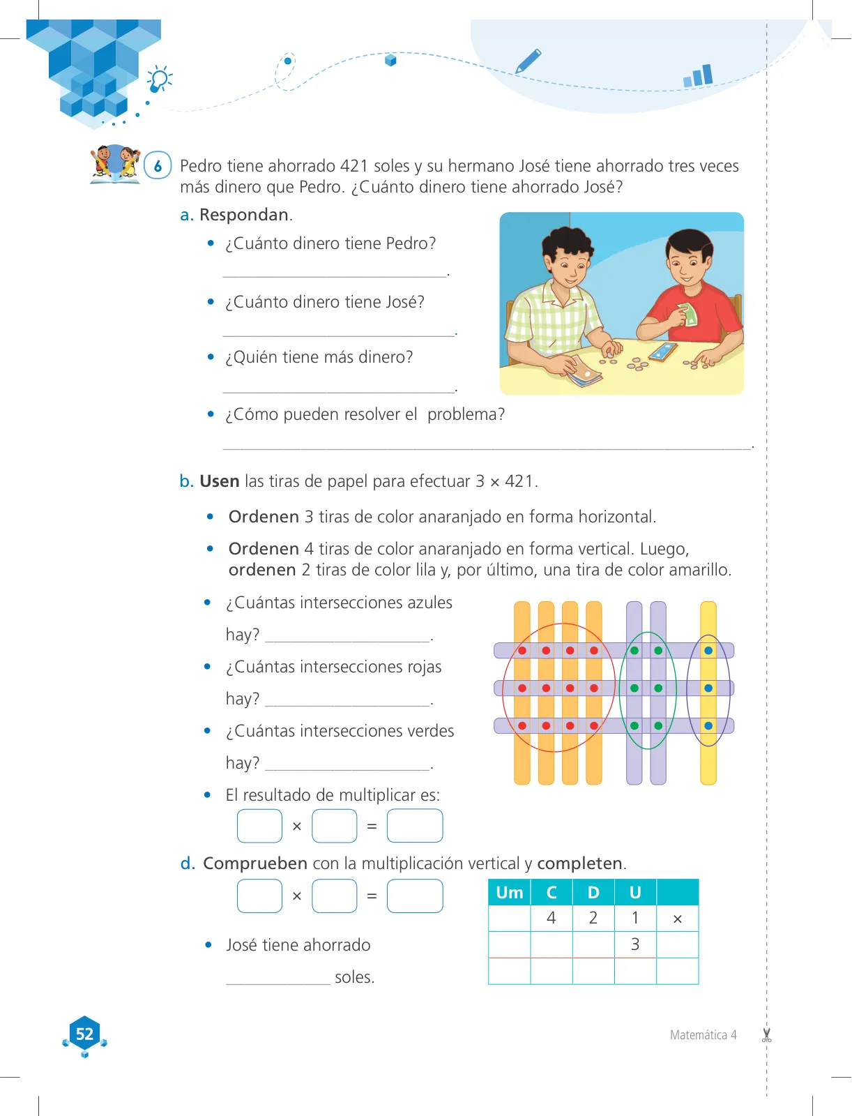 Miniatura página 52 de Matemática 4 : cuaderno de trabajo para cuarto grado de Educación Primaria 2018 · 2018