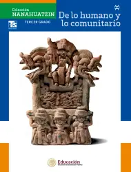 Página de Colección Nanahuatzin. De lo humano y lo comunitario.   Libro de Educación Telesecundaria Grado 3°  Ciclo Escolar 2025 - 2026