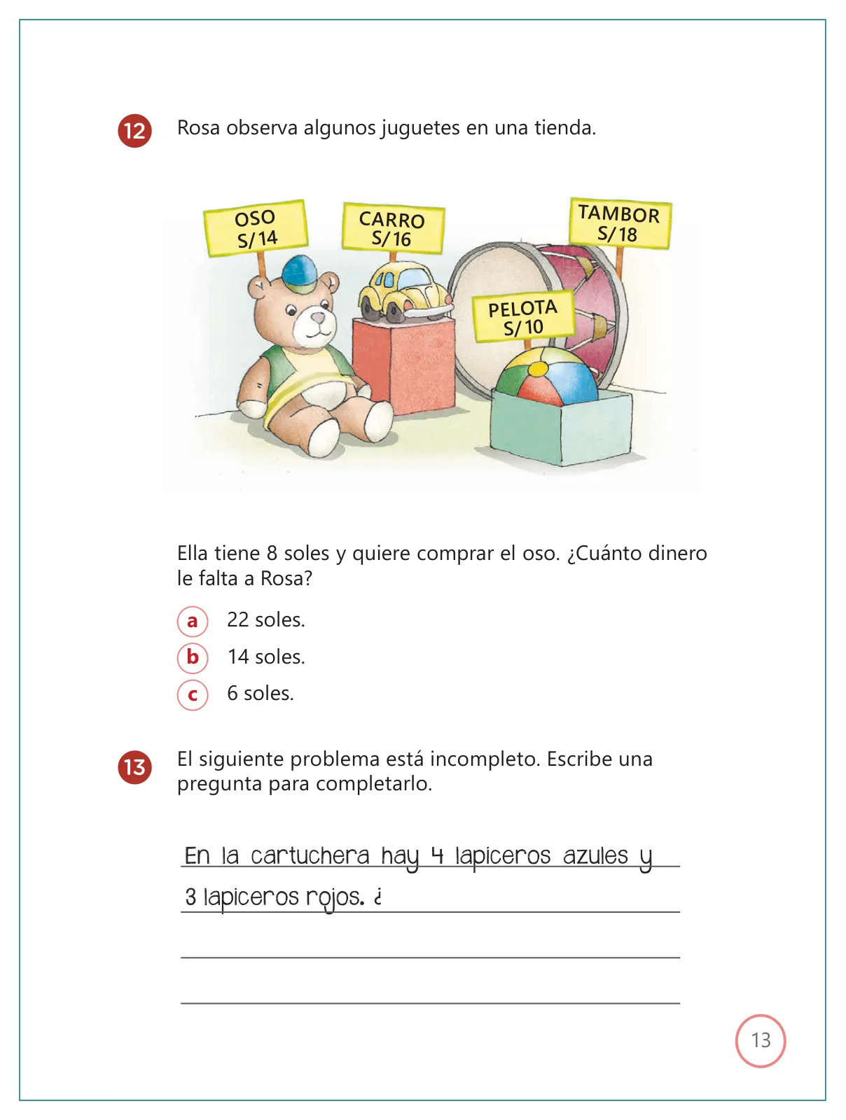 Página 13 de Kit de evaluación Proceso 1 Demostrando lo que aprendimos : Matemática, segundo trimestre, Segundo grado - Primaria · 2019