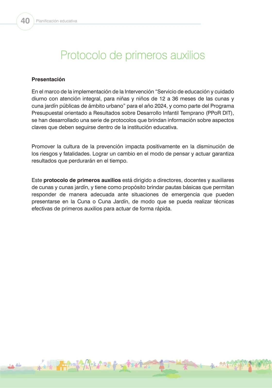 Página 42 de Orientaciones para el funcionamiento de las cunas y cunas jardín que brindan el servicio de educación y cuidado diurno con atención integral para niñas y niños de 12 a 36 meses : guía del servicio y protocolos · 2024